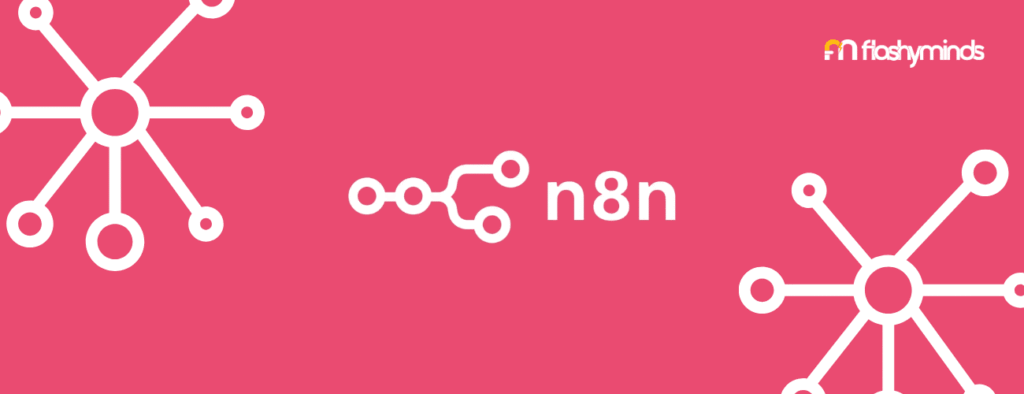SEO Automation with N8N: A Smart Move for Scalable Marketing 1 n8n digital marketing agency | SEO Automation with N8N: A Smart Move for Scalable Marketing | Flashyminds